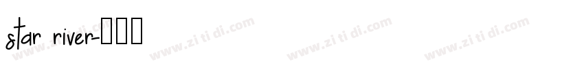 star river字体转换